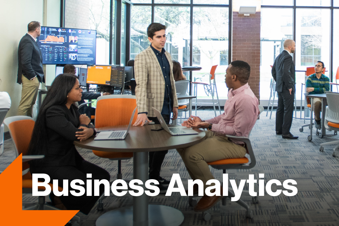 Learn about the STEM-Designated Business Analytics Master’s Program