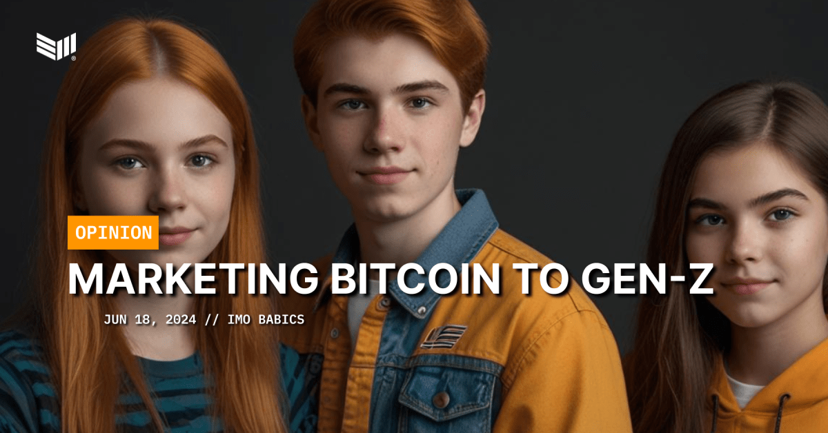 Marketing Bitcoin to Gen-Z